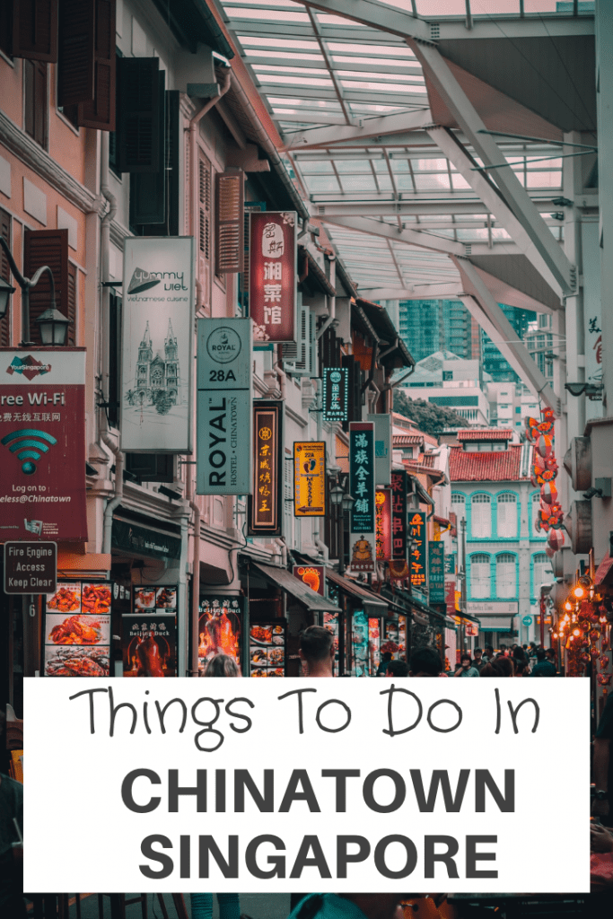 things to do in Chinatown Singapore