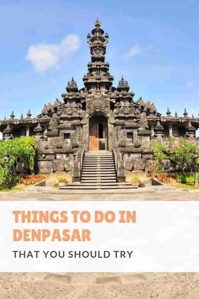 Things To Do In Denpasar Bali