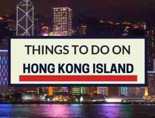 Fun Things To Do On Hong Kong Island