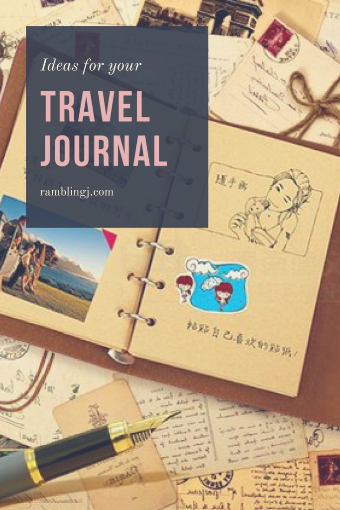 Travel Journal Ideas To Help You Get Inspired For Your Trip