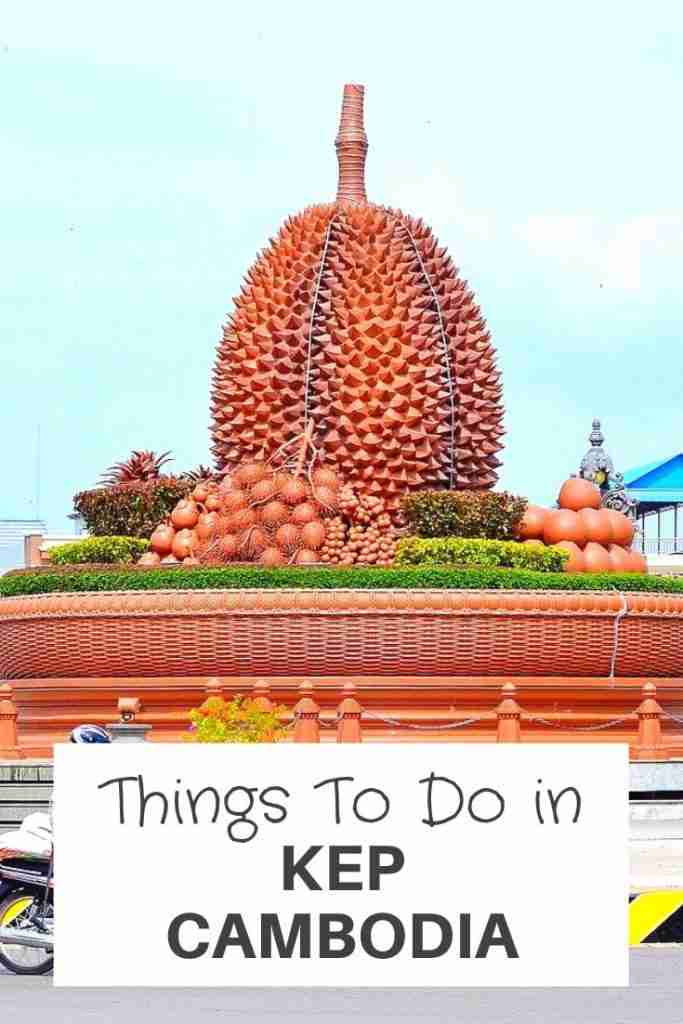 things to do in kep cambodia