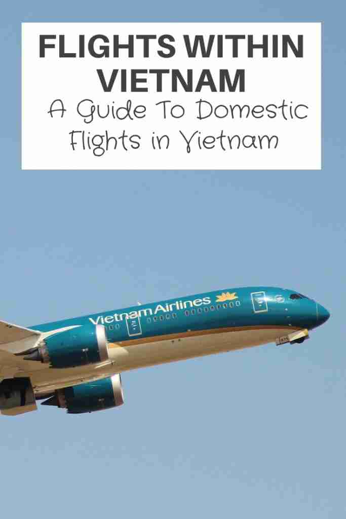 Flights Within Vietnam - A Guide To Domestic Flights in Vietnam