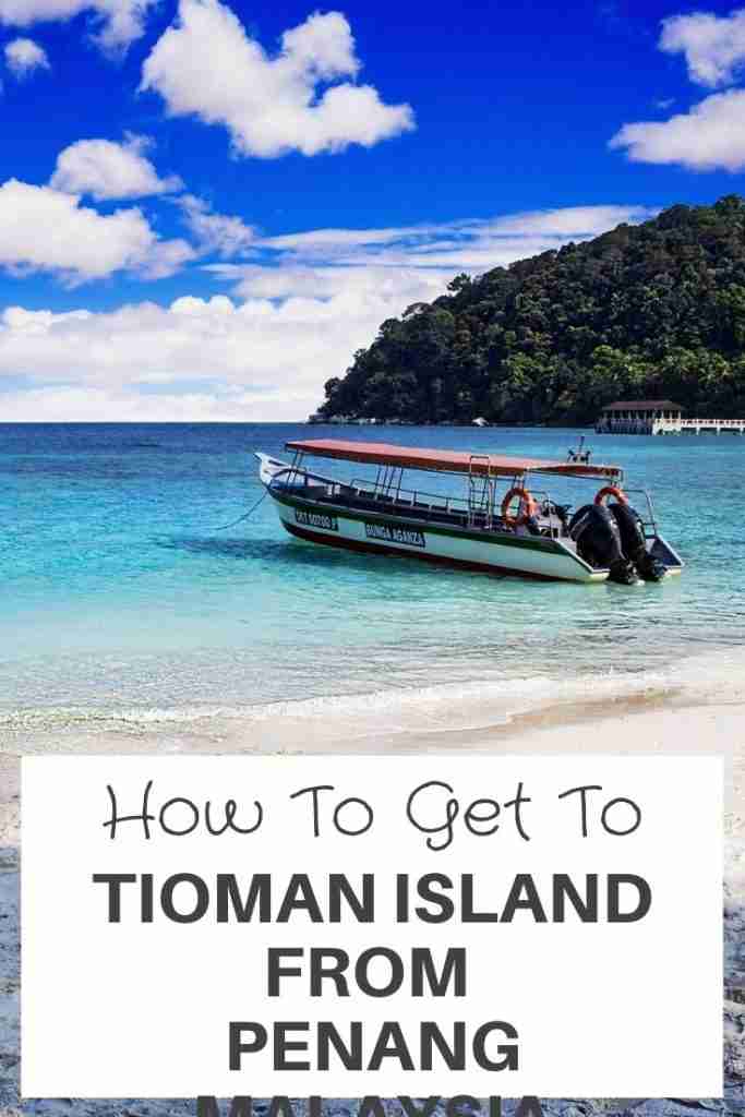How To Get To Tioman Island From Penang Malaysia