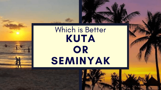 Which Is Better Kuta Or Seminyak In Bali? - Ramblingj