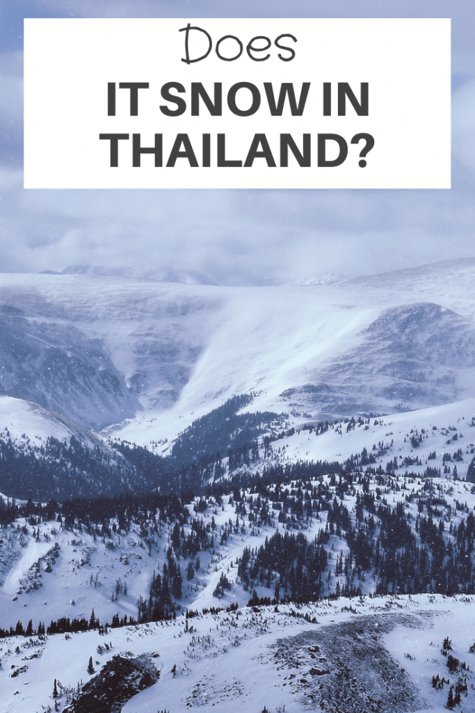 Does It Snow in Thailand
