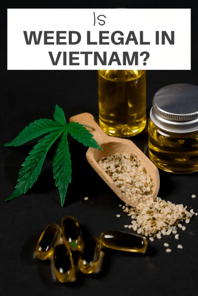 Is Weed Legal In Vietnam