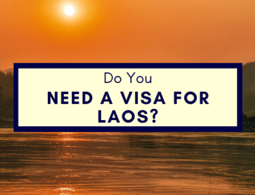 Do You Need A Visa For Laos?